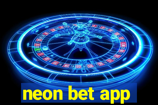 neon bet app